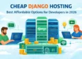 Cheap Django Hosting