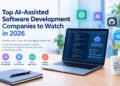 Top AI-Assisted Software Development Companies to Watch in 2026